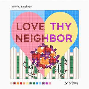 Love Thy Neighbor